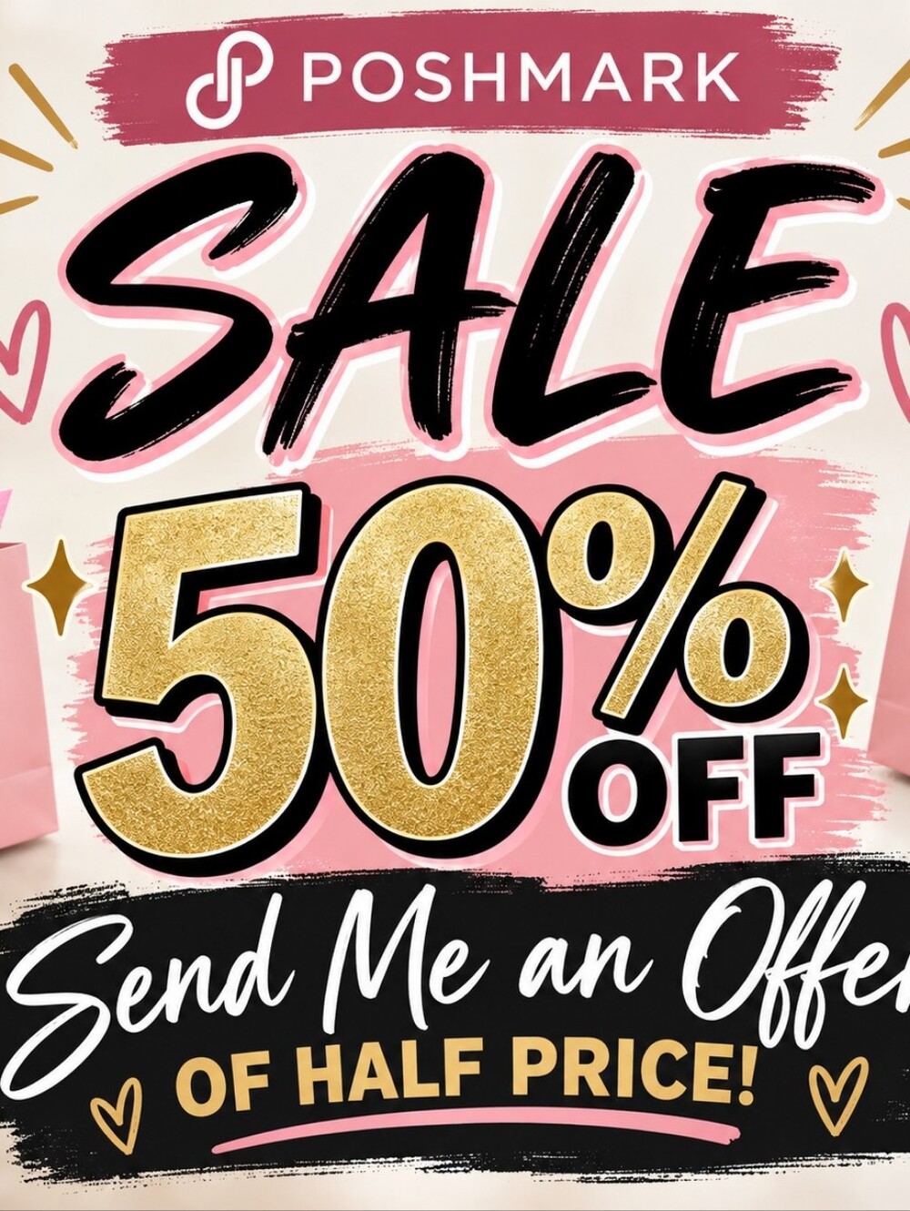 🔥 50% OFF CLOSET SALE 🔥 Send Me a Half-Price Offer!